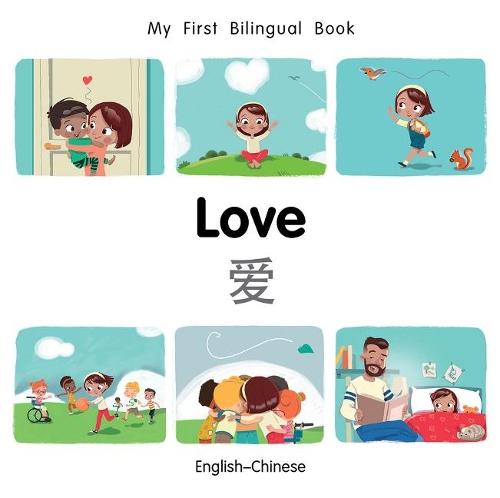 My First Bilingual BookLove (EnglishChinese): (My First Bilingual Book)