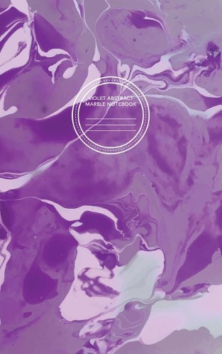 Violet Abstract Marble Notebook: Chic Marble Design Notebook, Marble Notebook Lined, Diary, Journal, Soft Cover Notebook