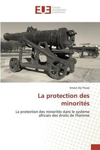 La Protection Des Minorit�s