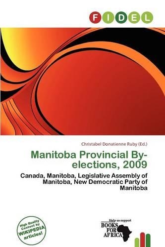 Manitoba Provincial By-Elections, 2009