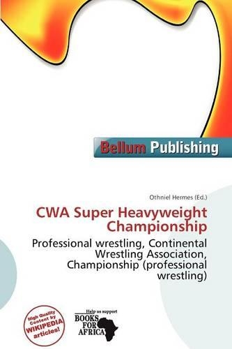 Cwa Super Heavyweight Championship