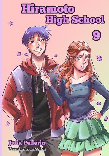 Hiramoto High School: Tome 9(9 Hiramoto High School)