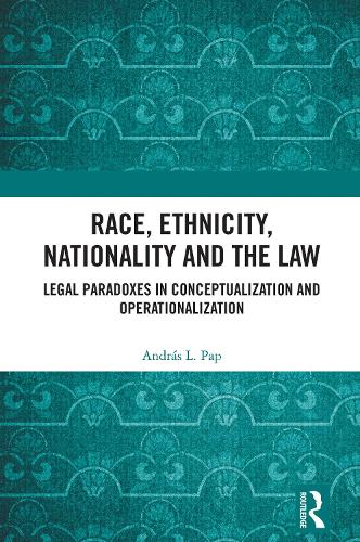 Race, Ethnicity, Nationality and the Law