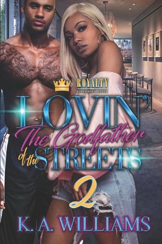 Lovin' the Godfather of the Streets 2