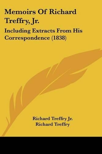 Memoirs Of Richard Treffry, Jr.