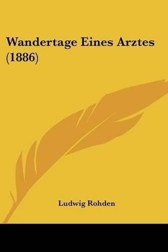 Wandertage Eines Arztes (1886)