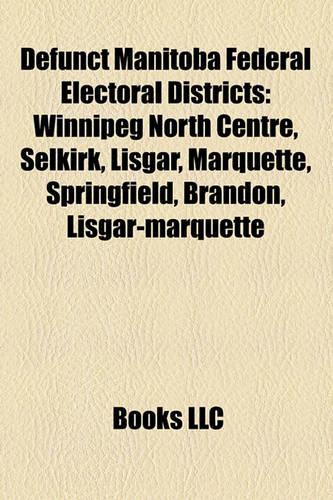 Defunct Manitoba Federal Electoral Districts