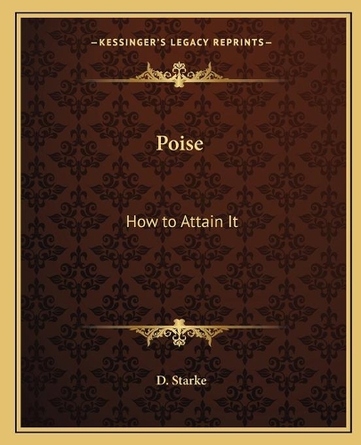 Poise: How to Attain It(English)