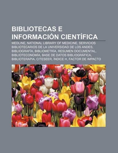 Bibliotecas E Informacion Cientifica