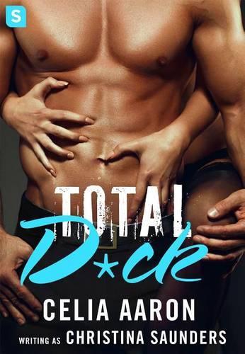 Total D*ck: A Sexy Romantic Comedy with Lawyers(3 Bad Bitch)