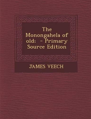 The Monongahela of Old;