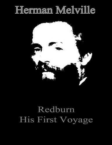 Redburn His First Voyage
