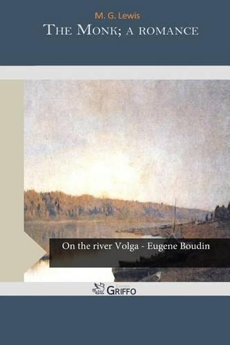 The Monk; A Romance
