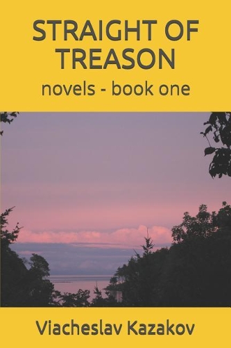 Straight of Treason: Novels - Book I(1 Straight of Treason)