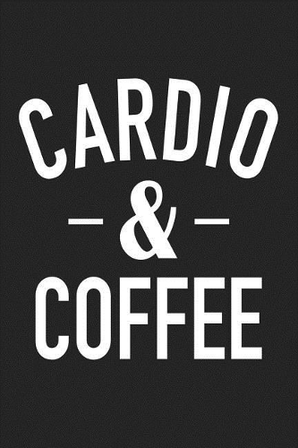 Cardio and Coffee