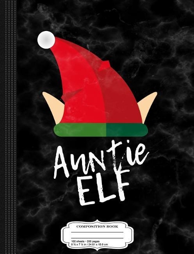 Auntie Elf Christmas Composition Notebook