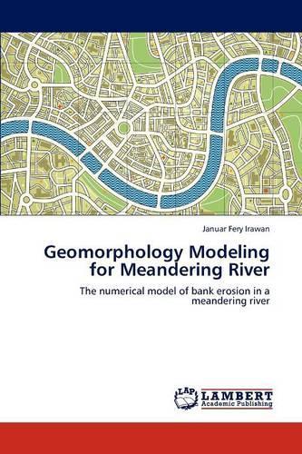 Geomorphology Modeling for Meandering River