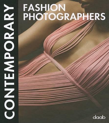 Contemporary Fashion Photography: (English)