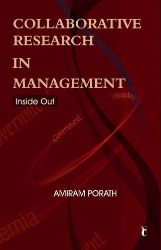 Collaborative Research in Management: Inside Out(Response Books)