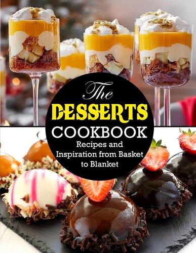 The Desserts Cookbook