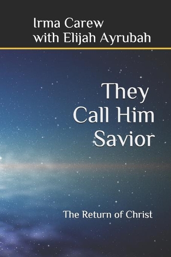 They Call Him Savior