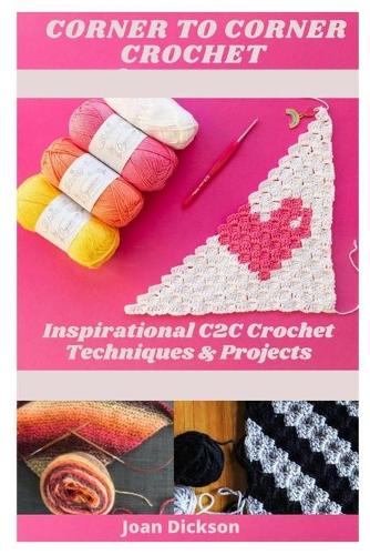 Corner to Corner Crochet