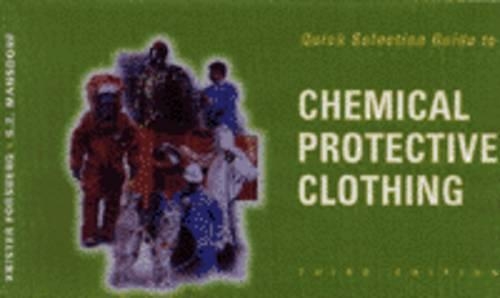 Quick Selection Guide to Chemical Protective Clothing