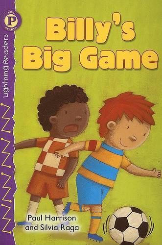 Billy's Big Game: (Lightning Readers: Level P)