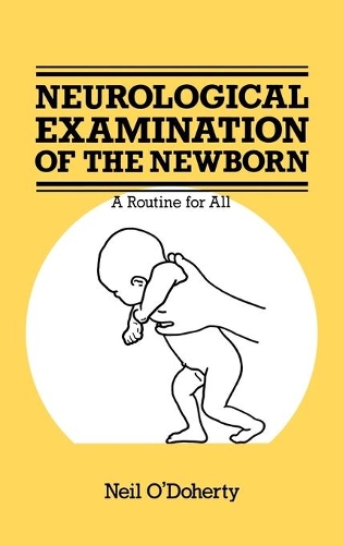 Neurological Examination of the Newborn