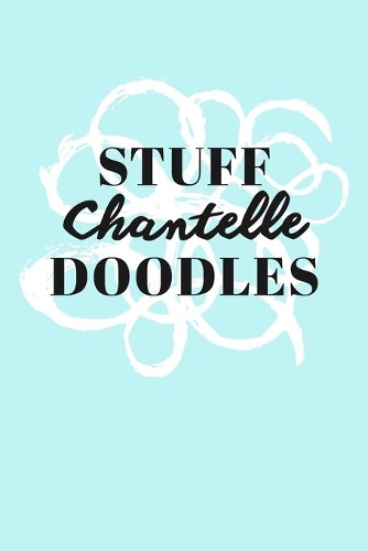 Stuff Chantelle Doodles