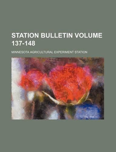 Station Bulletin Volume 137-148