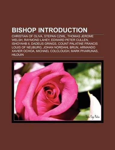 Bishop Introduction: Christian of Oliva, Raymond Lahey, Dadeus Grings, Eysteinn Erlendsson, Count Palatine Francis Louis of Neuburg(English)