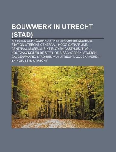 Bouwwerk in Utrecht (Stad)