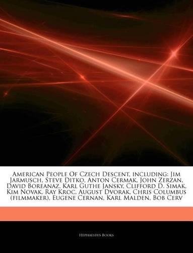 Articles on American People of Czech Descent, Including