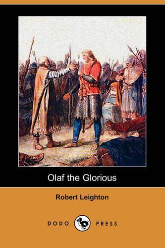 Olaf the Glorious (Dodo Press): (English)