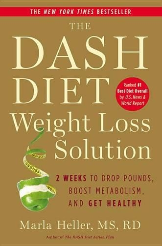 The Dash Diet Weight Loss Solution