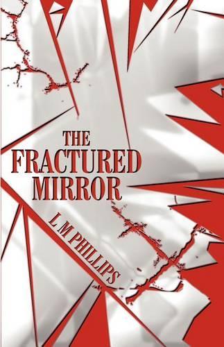 The Fractured Mirror