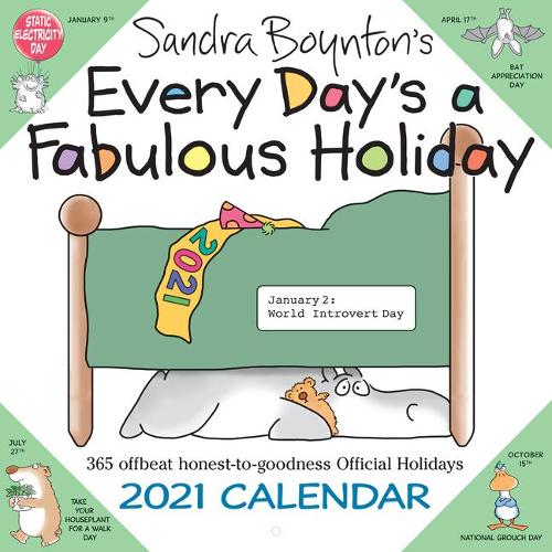 2021 Every Days a Fabulous Holiday Wall Calendar
