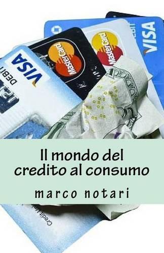 Il Mondo del Credito Al Consumo