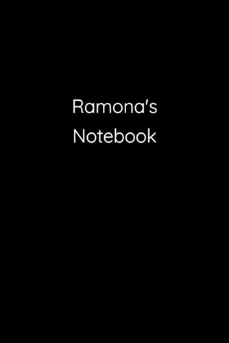 Ramona's Notebook: Notebook / Journal / Diary - 6 x 9 inches (15,24 x 22,86 cm), 150 pages.