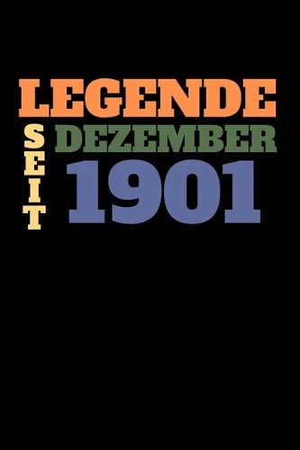 Legende seit Dezember 1901