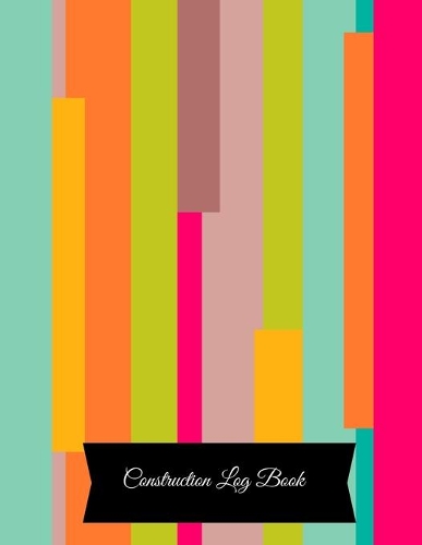 Construction Log Book