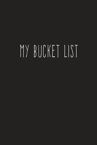 My Bucket List