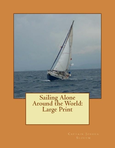 Sailing Alone Around the World