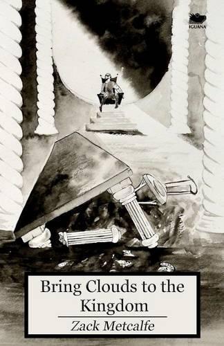 Bring Clouds to the Kingdom: (English)