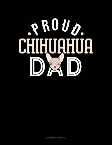 Proud Chihuahua Dad