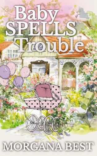 Baby Spells Trouble: 17 (The Kitchen Witch)