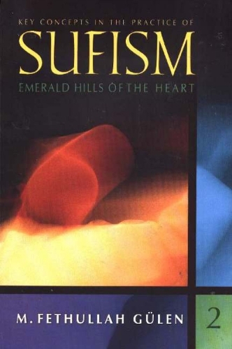 Key Concepts in the Practice of Sufism