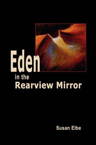 Eden in the Rearview Mirror