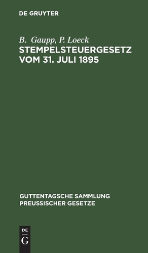 Stempelsteuergesetz Vom 31. Juli 1895